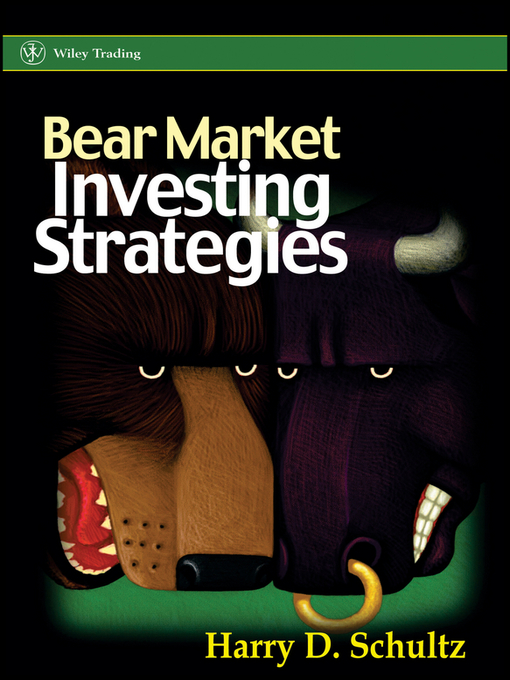 Title details for Bear Market Investing Strategies by Harry D. Schultz - Wait list